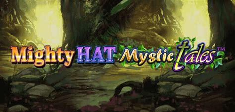 Mighty Hat Mystic Tales 888 Casino